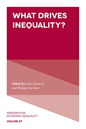 What Drives Inequality? (Research on Economic Inequality Book 27) ebook