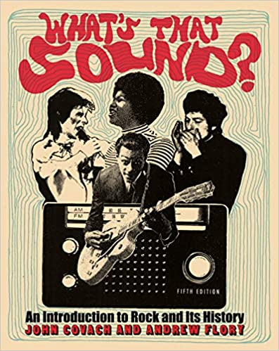 What's That Sound?: An Introduction to Rock and Its History (Fifth Edition) ebook