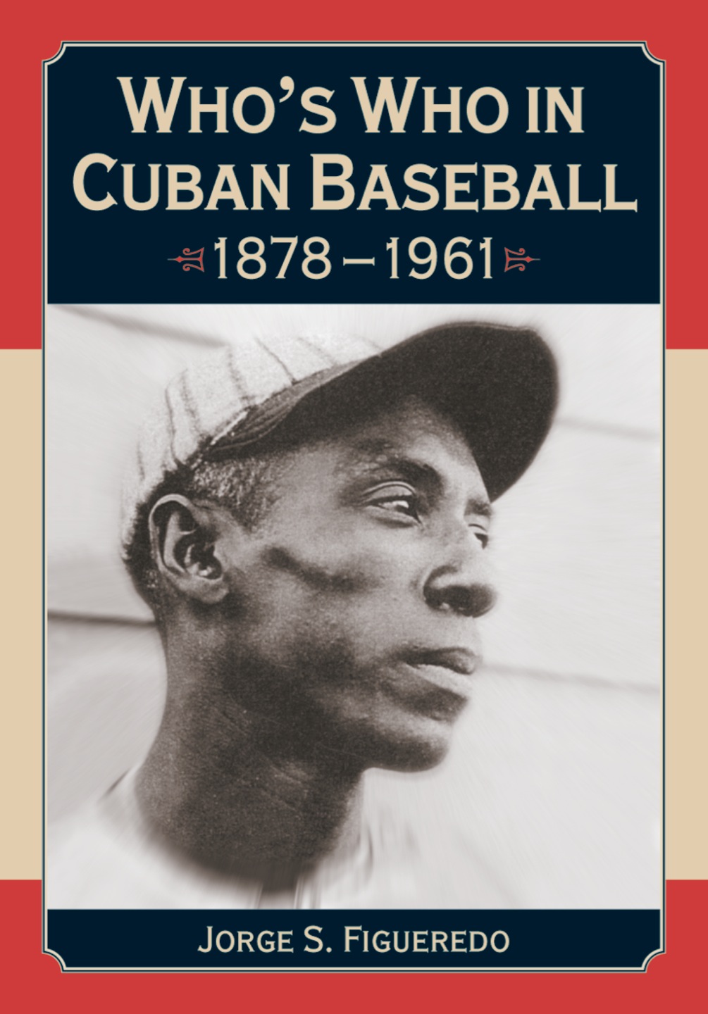 Who's Who in Cuban Baseball, 1878-1961 ebook