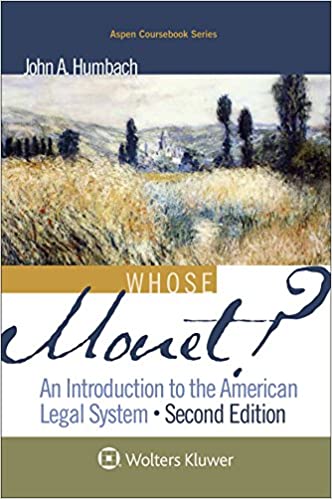 Whose Monet?: An Introduction to the American Legal System (Aspen Coursebook) ebook