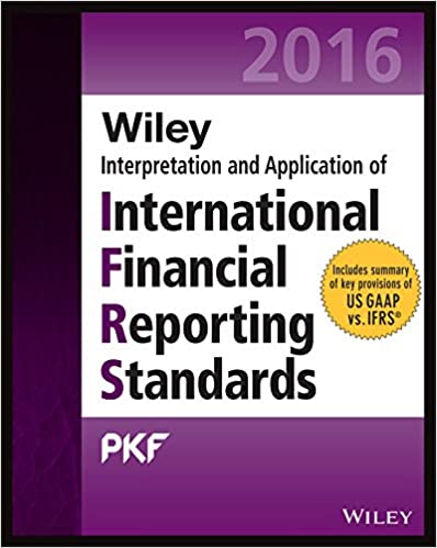 Wiley IFRS 2016: Interpretation and Application of International Financial Reporting Standards (Wiley Regulatory Reporting) ebook