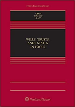 Wills, Trusts, and Estates in Focus (Focus Casebook Series) ebook
