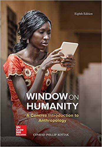 Window on Humanity: A Concise Introduction to General Anthropology 8th Edition by Conrad Phillip Kottak ebook