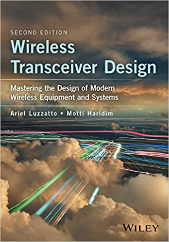 Wireless Transceiver Design: Mastering the Design of Modern Wireless Equipment and Systems ebook