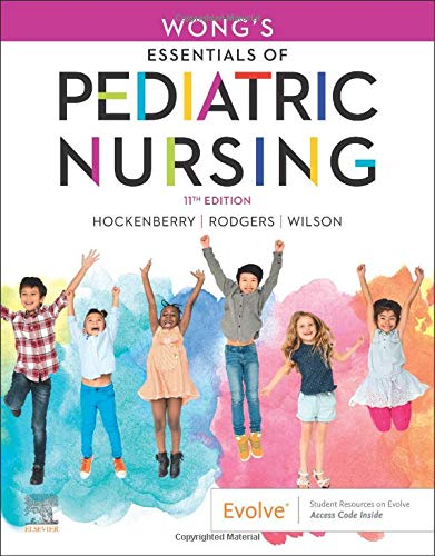 Wong's Essentials of Pediatric Nursing, 11th Edition ebook