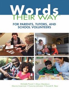Words Their Way for Parents, Tutors, and School Volunteers by Michelle Picard ebook