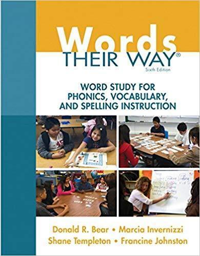 Words Their Way: Word Study for Phonics, Vocabulary, and Spelling Instruction 6th Edition by Donald R. Bear ebook