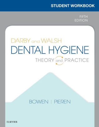 Workbook for Darby & Walsh Dental Hygiene: Theory and Practice ebook