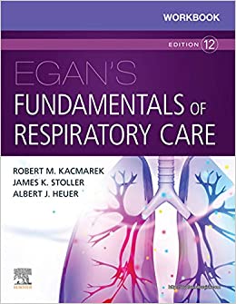 Workbook for Egan's Fundamentals of Respiratory Care ebook