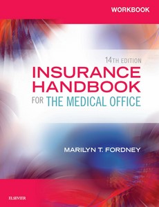 Workbook for Insurance Handbook for the Medical Office 14th Edition by Marilyn Fordney ebook