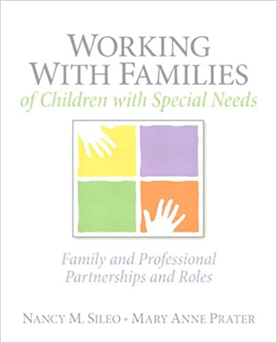 Working with Families of Children with Special Needs: Family and Professional Partnerships and Roles ebook