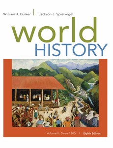 World History, Volume II Since 1500 2 8th Edition by William J. Duiker ebook