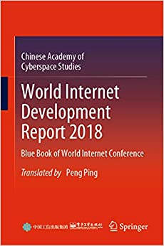 World Internet Development Report 2018: Blue Book of World Internet Conference ebook