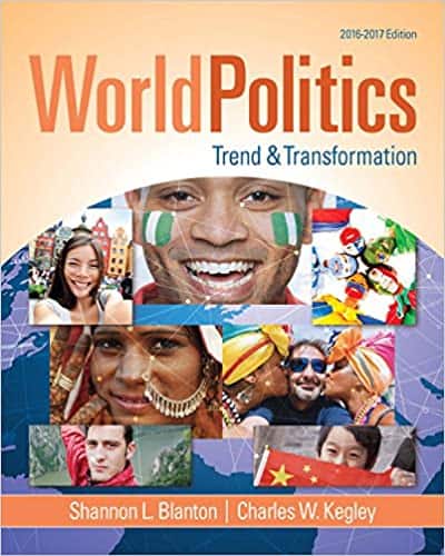 World Politics: Trend and Transformation, 2016 ? 2017 (16th Edition) ? ebook