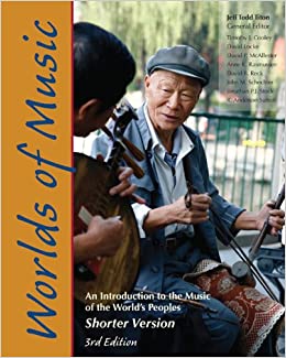 Worlds of Music: An Introduction to the Music of the World's Peoples, Shorter Version ebook