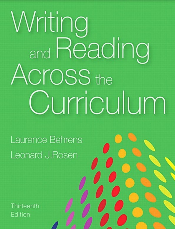 Writing and Reading Across the Curriculum, 13th Edition by Behrens, Rosen ebook