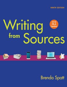 Writing from Sources with 2016 MLA Update 9th Edition by Brenda Spatt ebook