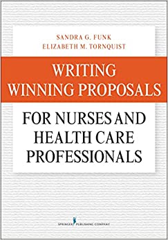Writing Winning Proposals for Nurses and Health Care Professionals ebook