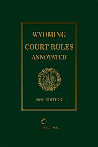 Wyoming Court Rules Annotated ebook