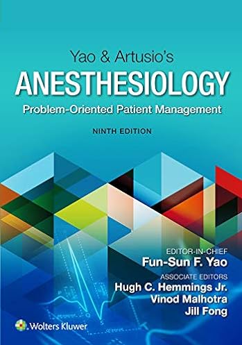 Yao & Artusio�s Anesthesiology: Problem-Oriented Patient Management, 9th Edition ebook