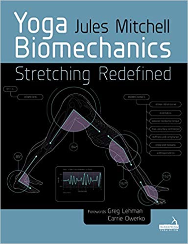 Yoga Biomechanics: Stretching Redefined ebook
