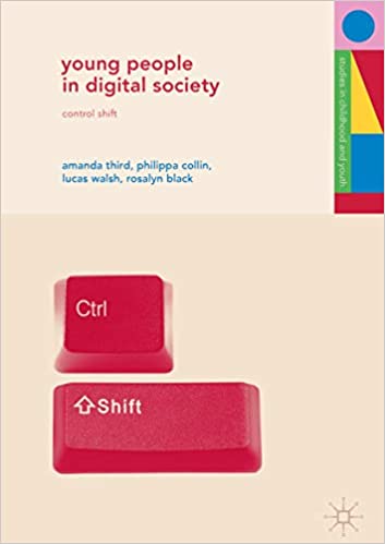 Young People in Digital Society: Control Shift (Studies in Childhood and Youth) ebook