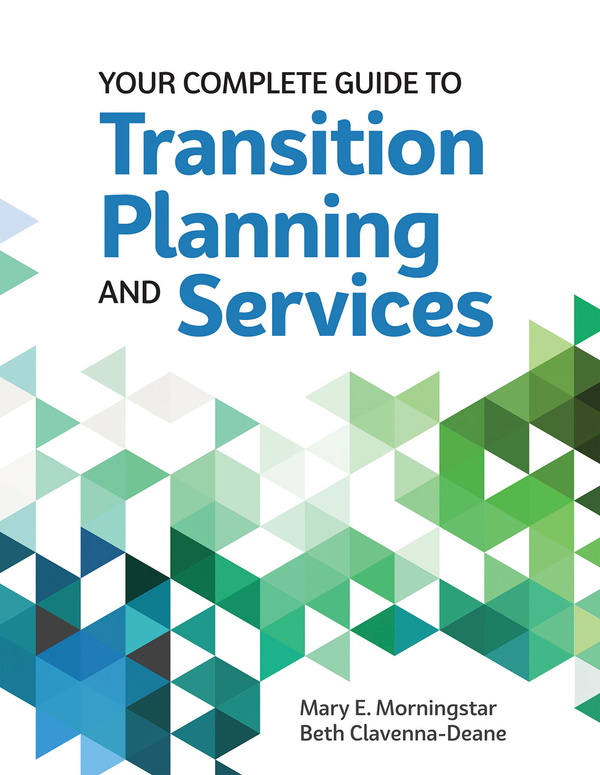 Your Complete Guide to Transition Planning and Services ebook