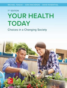 Your Health Today Choices in a Changing Society 7th Edition by Michael Teague ebook