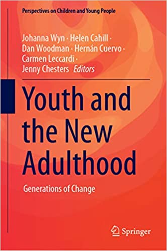 Youth and the New Adulthood: Generations of Change (Perspectives on Children and Young People Book 8) ebook