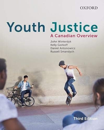 Youth Justice: A Canadian Overview, 3rd Edition ebook